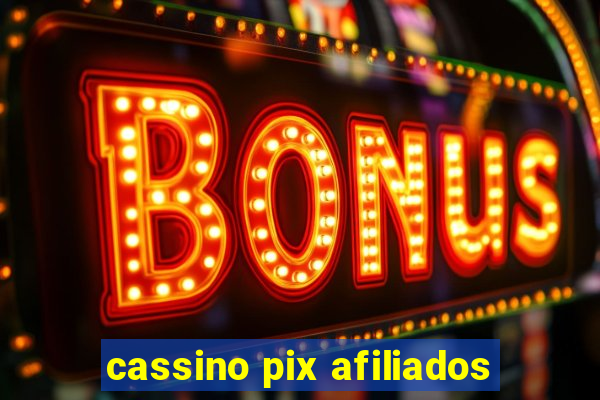 cassino pix afiliados